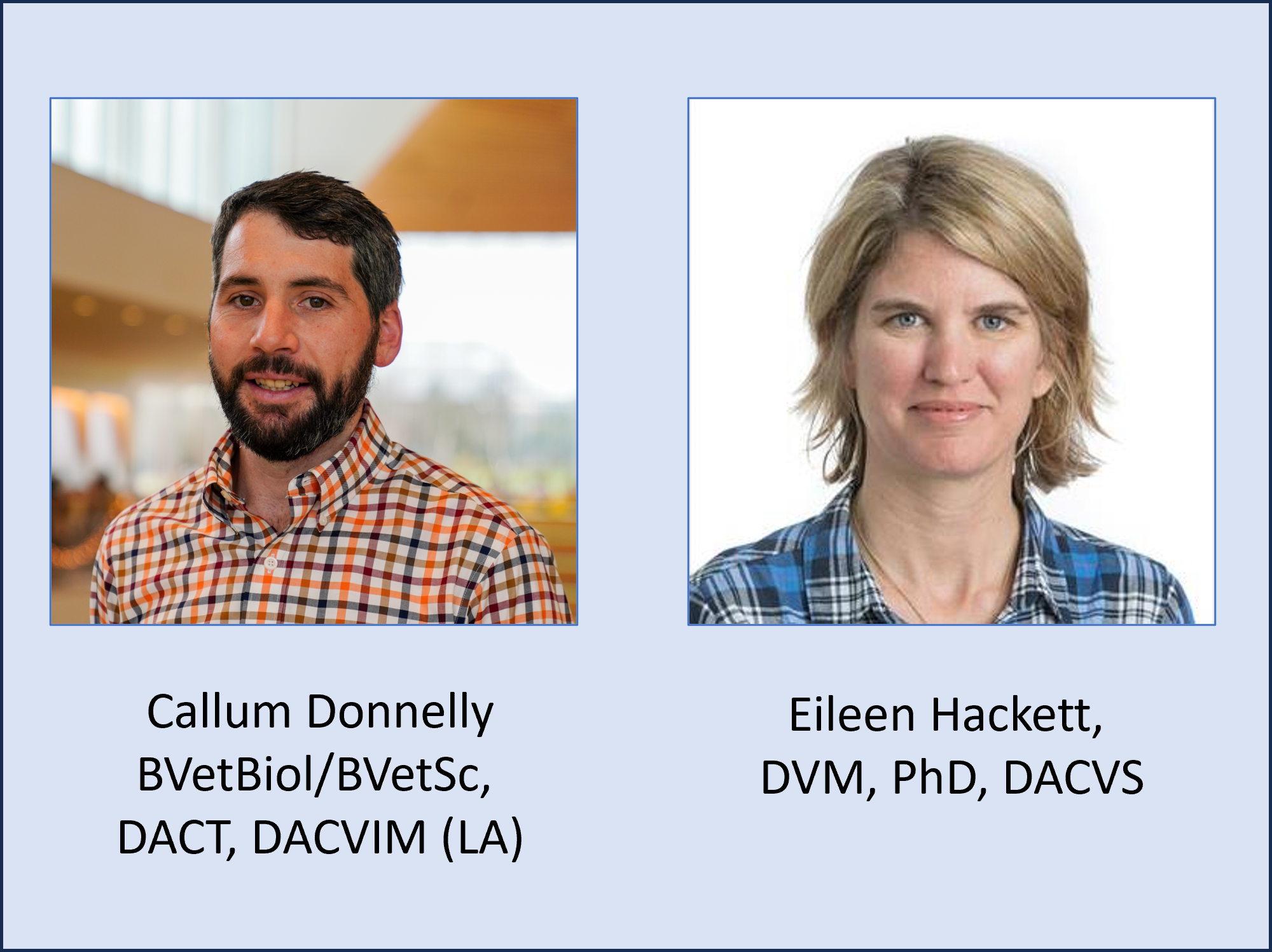 Speakers: Dr. Callum Donnelly and Dr. Eileen Hackett 